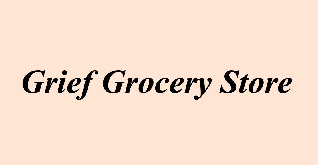 英语话剧剧本展示（麻醉1401班）Grief Grocery Store